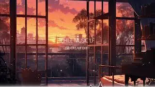 Chill music LF - Daydream Drift [new lo-fi music]
