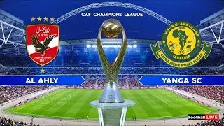AL AHLY vs YANGA SC - CAF Champions League 2025-26