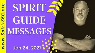 Channeled Spirit Guide Messages' Service | Jan 24 2021