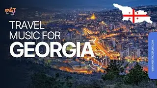 Travel Music for Georgia 3 🇬🇪 | Chill Background Music for Vlogs & Adventures | instBit