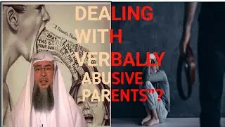 Dealing with verbally Abusive parents