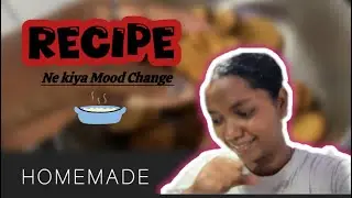 Recipe Ne Kiya  Mood Change 😆😂