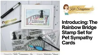 Introducing The Rainbow Bridge Stamp Set