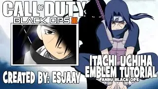 ITACHI ANBU BLACK OPS EMBLEM TUTORIAL - Black Ops 3