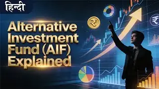 EP - 18 (Financial Freedom) - What is Alternative Investment Fund ? (Hindi)