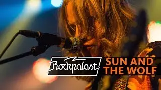 Sun And The Wolf live | Rockpalast | 2015