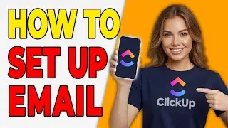 How To Set Up An Email Column In ClickUp (Email Tracking 2026)