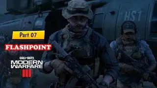 Flashpoint Mission Call of Duty Modern Warfare 3 PC Gameplay Part 07 | MW3 2023