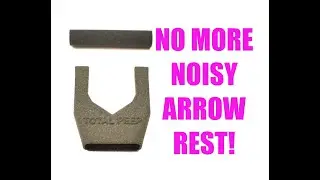 No More NOISY ARROW REST!!