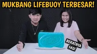 MUKBANG LIFEBUOY RAKSASA ENAK BUAT NYEMIL