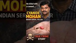 INDIAN SERIAL KILLER/ CYANIDE MOHAN💀#youtubefeed #shorts #shortvideo #trending
