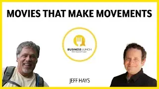 Movies That Make Movements With Jeff Hays
