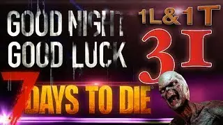 ★ [1L&1T] #31 - Horde Tag 28 - die Zerst&ouml;rung naht ★ 7 days to Die [Deutsch] [A16.4]