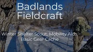 Winter Shelter Scout, Mobility Aids, Basic Gear Cache
