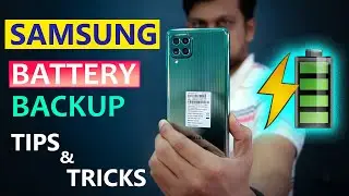 Samsung One UI Battery Backup Tips & Tricks