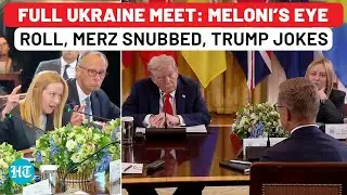 What Really Went Down At Ukraine Meet: Trump's Jokes, Meloni's Eye Roll, Merz Snubbed, Putin Hailed