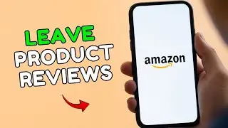 How to Leave Product Reviews on Amazon 2025?