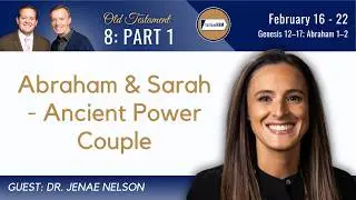 Genesis 12&ndash;17; Abraham 1&ndash;2 Part 1 &bull; Dr. Jenae Nelson &bull; Feb. 16-22 &bull; Come, Follow Me