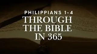 12/17 - Philippians - Through the Bible in 365