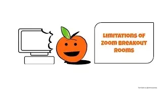Zoom Breakout Room limitations