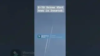 S-70 Okhotnik-B Shot Down | Russia-Ukraine War