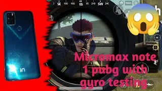Micromax note 1 pubg with gyro testing