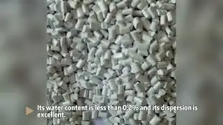 Good dispersion white PET masterbatches for injection molding and extrusion processes