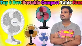 ✅ Top 8 Best Table Fans In India 2024 With Price |Portable Table Fan Review & Comparison