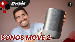 SONOS MOVE 2: Configuración y Prueba de Sonido | REVISIÓN
