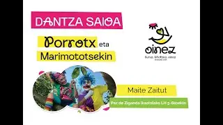 Maite Zaitut - Porrotx eta Marimotots Paz de Ziganda Ikastolako LH5-6koekin