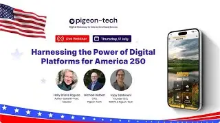 Harnessing the Power of Digital Platforms for America 250