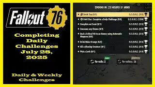 Completing Daily Challenges For July 28, 2025 - Fallout 76 Daily Challenges Guide