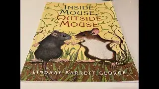Inside Mouse, Outside Mouse Book Read Aloud
