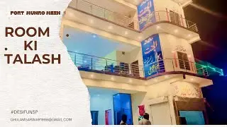 Fort Munro pohnchany k baad Room ki talash