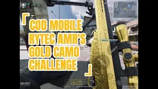 Call of Duty Mobile / Rytec AMR's Gold camo challenge