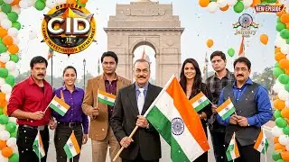 Republic Day पर देश की सुरक्षा का जिम्मा CID के हाथ | CID | सी.आइ.डी. | Latest Episode