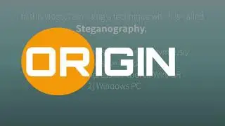HOW TO HIDE DATA BEHIND IMAGES/PHOTOS | Origin Technologies|