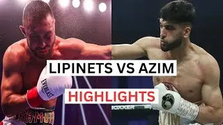 Adam Azim vs Sergiy Lipinets Highlights & Knockouts
