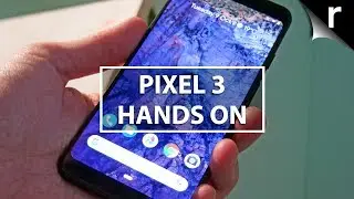 Pixel 3 Hands-On | Live from Google's Launch
