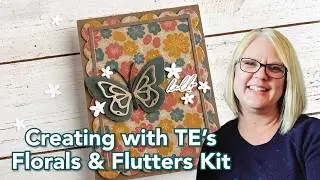 Creating with TE's Florals & Flutter Cardmaking Kit | Heather Nichols