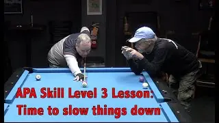 APA Skill Level 3 Lesson:  Time to slow things down