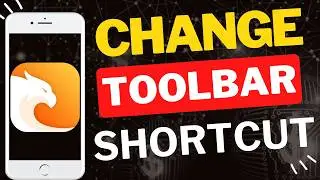 How to Change Toolbar Shortcut in Carbon Browser Mobile