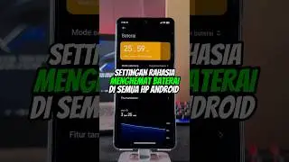 Settingan Rahasia Menghemat Baterai Di Semua Hp Android