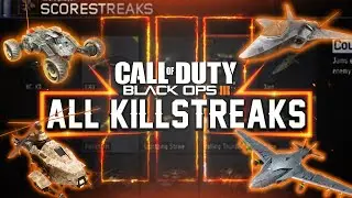 BLACK OPS 3 KILLSTREAKS! ALL KILLSTREAKS IN BLACK OPS 3 w/ IMAGES & DESCRIPTIONS! (BO3 Info)