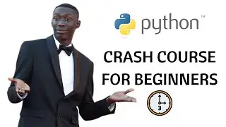 THE BEST EVER PYTHON CRASH COURSE || FOR BEGINNERS || 3 HOURS