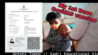 My 1st Dose Covid19 vaccine | Antoni Topno | Sadri vlog 2021 | Sadri Educational video