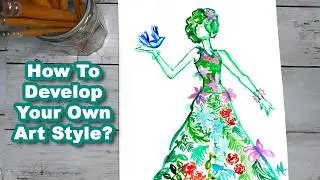 How To Develop Your Own Art Style