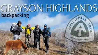 Appalachain Trail Weekend: Grayson Highlands Backpacking Loop