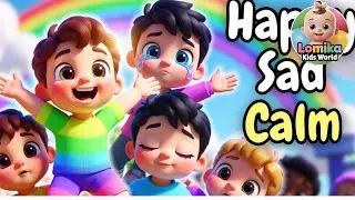 Feelings Song for Kids | Happy Sad Calm | Learn Emotions with Fun Animation @Lomika-w 