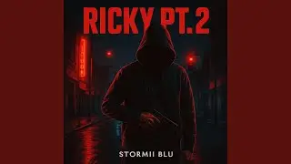 Ricky Pt. 2